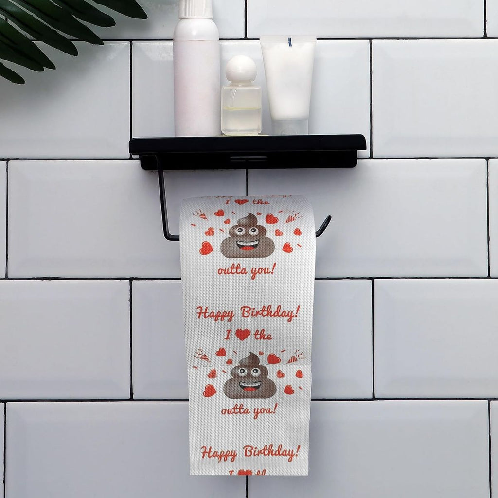 Happy Birthday - I Love The TURD Out Of You Toilet paper