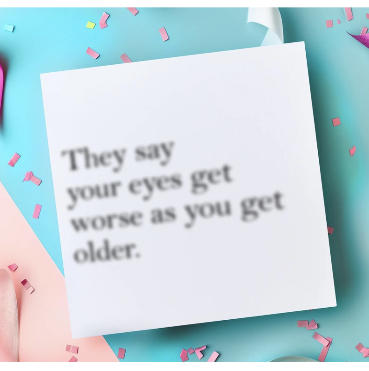 Funny Ageing Birthday Greeting Card with Envelope