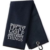 Humorous Golf Towel - "I Play Golf and I Know Things"