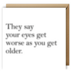 Funny Ageing Birthday Greeting Card with Envelope