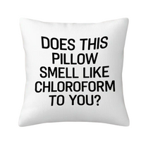 Does This Pillow Smell Like Chloroform to You Pillowcase