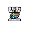 Funny Decals Sticker- If Rugby Was Easy