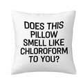 Does This Pillow Smell Like Chloroform to You Pillowcase
