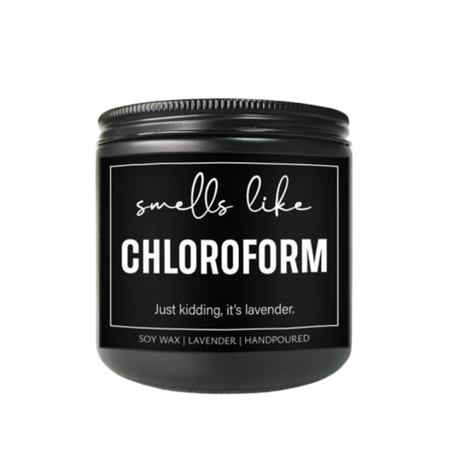 Funny Themed Candle - Smells Like Chloroform