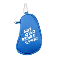 Stylish "Ain't Easy Being Wheezy" Inhaler Case