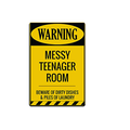 Funny Warning Sign - Messy Teenager Room